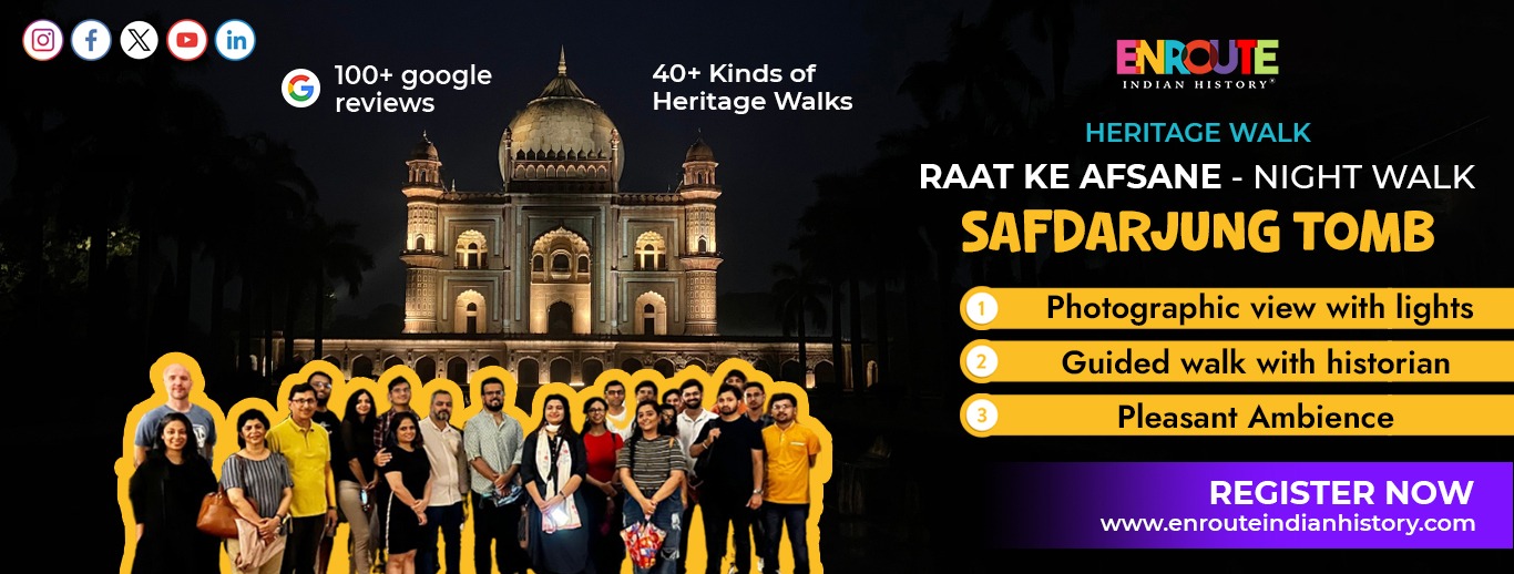 HERITAGE WALK: SAFDARJUNG TOMB: RAAT KE AFSANE